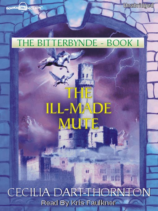 Title details for The Ill-Made Mute by Cecilia Dart-Thornton - Available